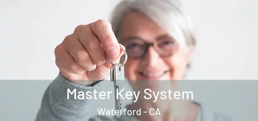  Master Key System Waterford - CA