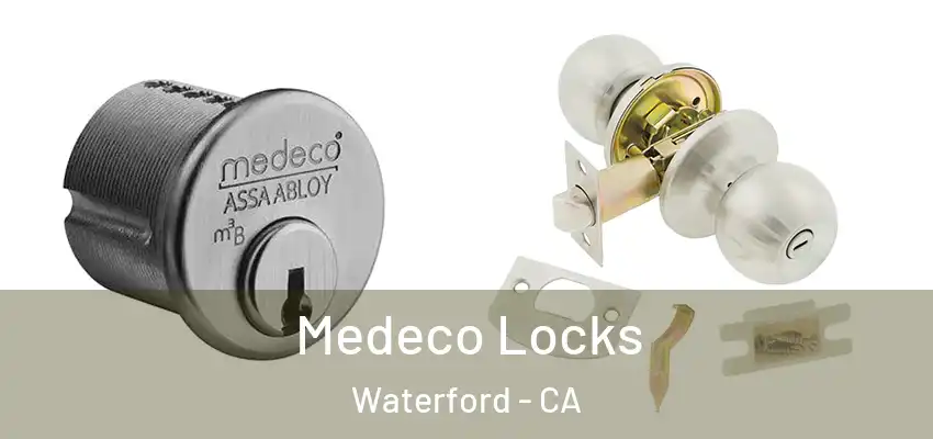  Medeco Locks Waterford - CA