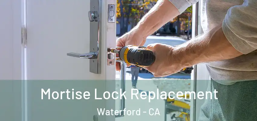  Mortise Lock Replacement Waterford - CA
