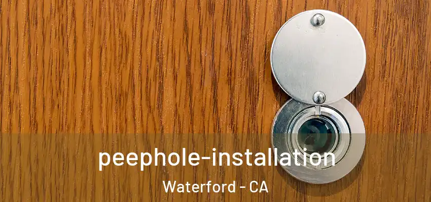  peephole-installation Waterford - CA