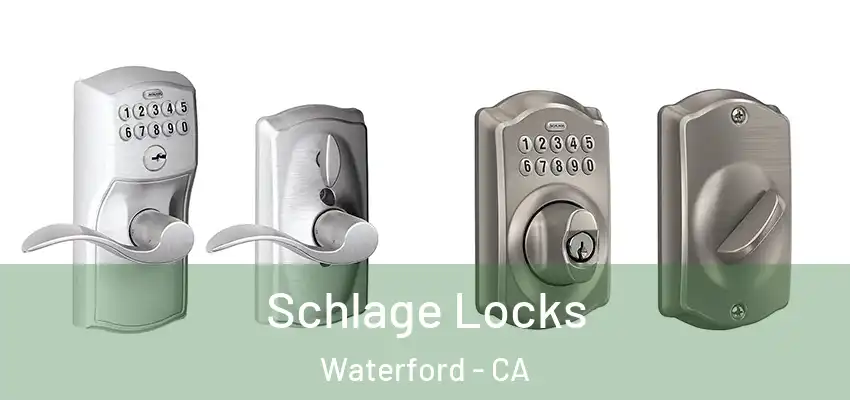  Schlage Locks Waterford - CA