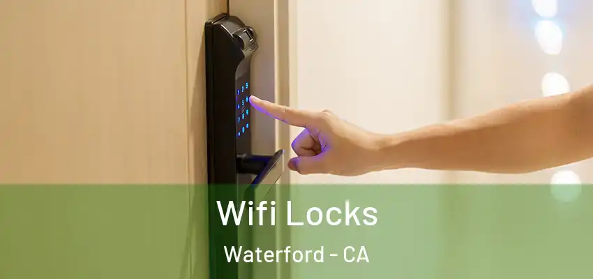  Wifi Locks Waterford - CA